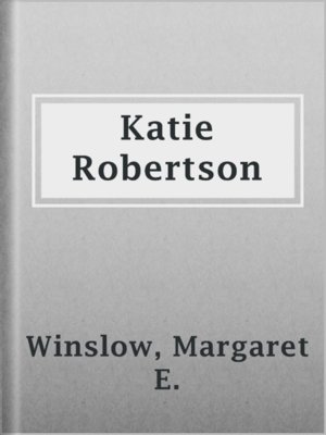 cover image of Katie Robertson